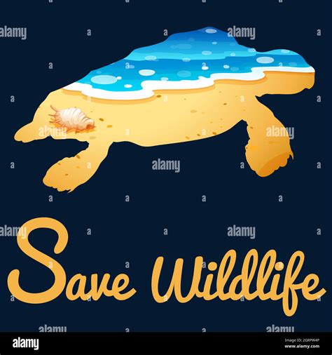 Save Wildlife Poster With Sea Turtle Stock Vector Image And Art Alamy