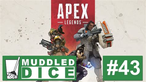 Apex Legends Anthem Crossroads Shadow Pc Rental Muddled Dice Ep 43
