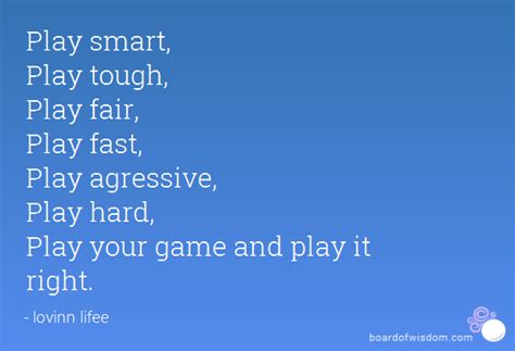 Best 102 quotes in «fair quotes» category. Fair play Quotes. QuotesGram