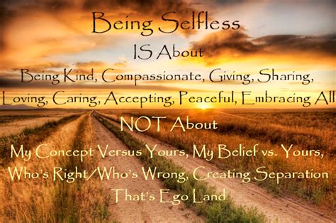 Quotes About Selfless 226 Quotes