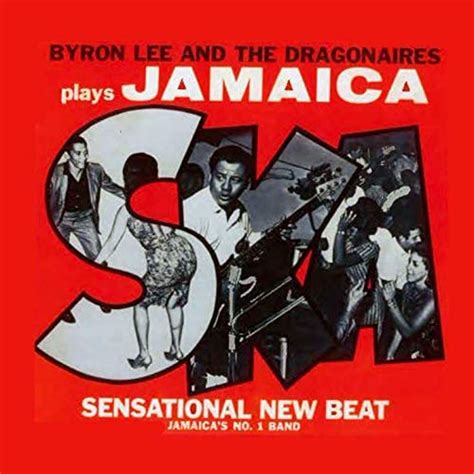 Byron Lee And The Dragonaires Play Jamaica Ska By Byron Lee And The Dragonaires On Amazon Music