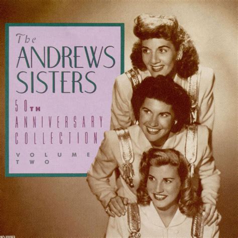50th Anniversary Collection Vol 2 The Andrews Sisters Songs