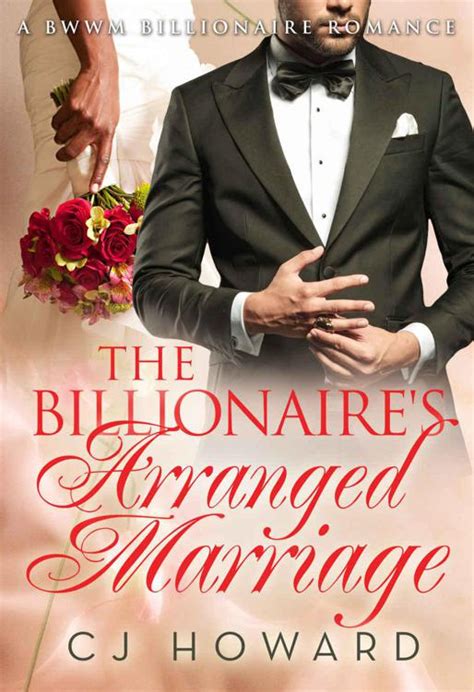 billionaire bwwm romance 1 the billionaire s arranged marriage read online free book by cj