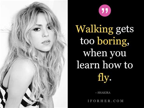 28 Powerful Quotes By Shakira To Inspire You To Live Life On Your Own Terms