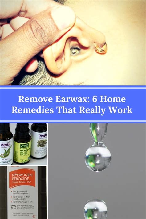 Remove Earwax 6 Home Remedies That Really Work Ear Cleaning Wax