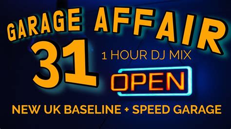 GARAGE AFFAIR 31 BRAND NEW UK BASS DJ MIX WITH UK BASSLINE SPEED