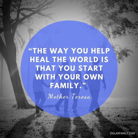 35 Inspiring Quotes About Family and Love - Ziglar Family