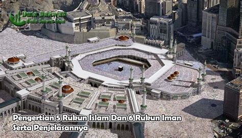 Mengerjakan puasa di bulan ramadhan 4. Rukun Islam Dan Rukun Iman Serta Penjelasannya