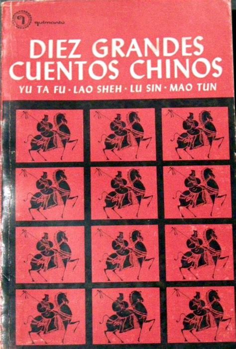 Diez Grandes Cuentos Chinos — La Literatura China Traducida En España