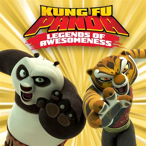 Legends of awesomeness tells the continuing adventures of po as he trains, protects, fights, teaches, learns, stumbles, talks too much, and geeks out as the newest hero in the valley of peace. Kung Fu Panda - Legends of Awesomeness (Page 1) — TV Show ...