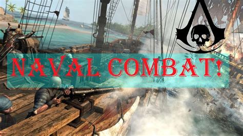 Assassin S Creed Black Flag Naval Combat Youtube