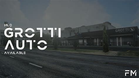 MLO Grotti Auto Dealership Releases Cfx Re Community