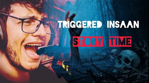 horror stories in hindi triggeredinsaan story time youtube