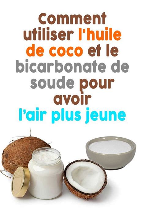 Les 11 étapes pour renforcer votre pouvoir mental; Comment utiliser l'huile de coco et le bicarbonate de ...