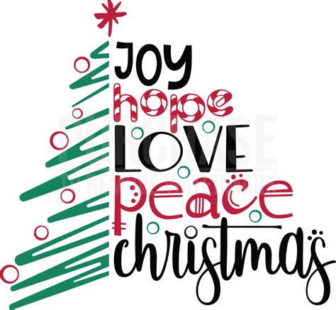 Joy Hope Love Peace Christmas Svg Peace And Love Christmas Svg Hope