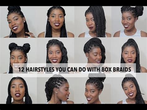 Box braids will forever be an essential part of any black girl's hair repertoire. 12 Easy Hairstyles You Can Do With Box Braids - YouTube