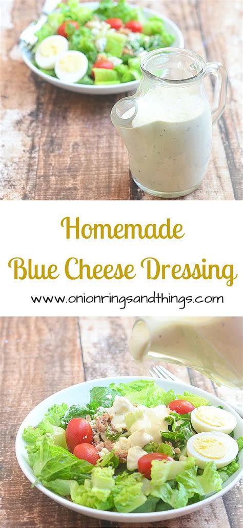 What kind of dressing to use for blue cheese salad? Homemade Blue Cheese Dressing | Recipe | Salad dressing ...