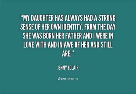 Strong Daughter Quotes Quotesgram