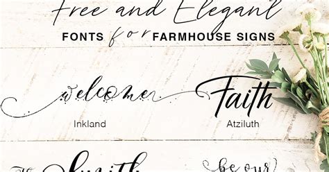 More information about this font. Free and Elegant Fonts for Farmhouse Signs