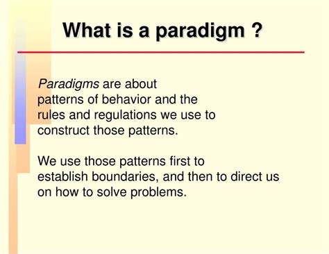 Ppt What Is A Paradigm Powerpoint Presentation Free Download Id