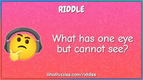 What Has One Eye But Cannot See Riddle And Answer Aha Puzzles