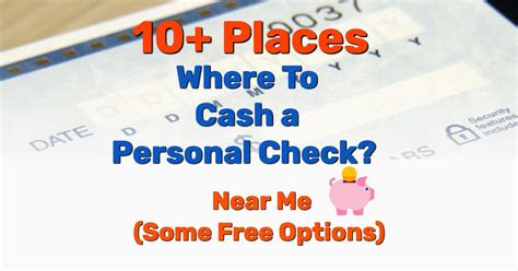 Where To Cash A Personal Check In 2022 10 Best Places Some Free