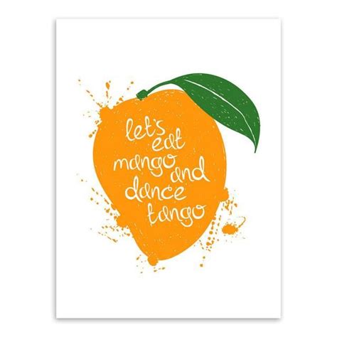 Mango Quote / 8 Mango Quotes Ideas Mango Quotes Fruit Quotes Quotes