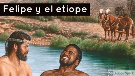 Felipe Y El Etiope Youtube