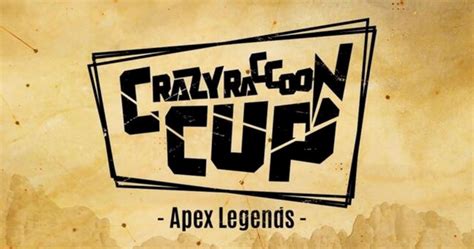Crazy Raccoon Cup Apex Legendsの画像 Kai