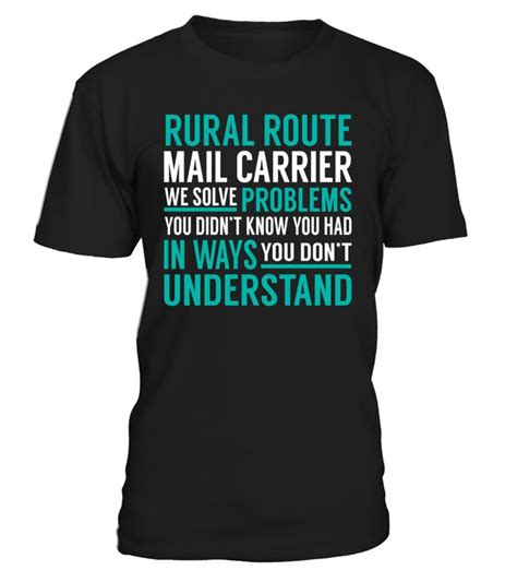 Rural Route Mail Carrier We Solve Problems You Dont Understand Job