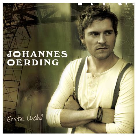 Johannes oerding‏ @johannesoerding 29 mar 2019. Erste Wahl | Johannes Oerding - Album herunterladen und ...