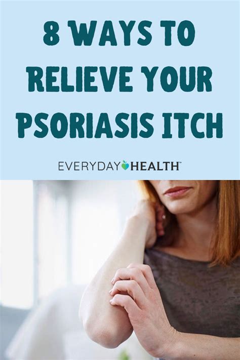 8 Ways To Relieve Your Psoriasis Itch Psoriasis Itching Dry Skin Reduce Psoriasis