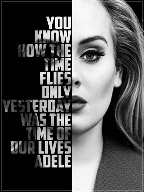 You know how the time flies, only yesterday was. Adele art photoshop typography someone like you lyrics ...