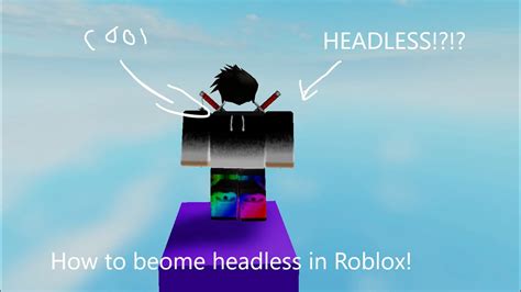How To Become Headless In Roblox For Free Youtube
