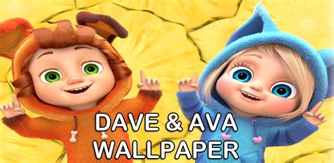 Download Dave And Ava Wallpaper Free For Android Dave And Ava