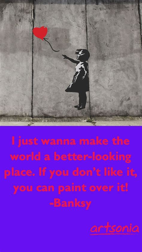 Banksy Quote Banksy Quotes Artist Quotes Student Art