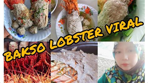 Bakso lobster | bakso cumi. BAKSO LOBSTER VIRAL - YouTube
