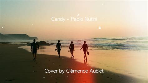 Paolo Nutini Candy Clémence Aublet Cover Youtube