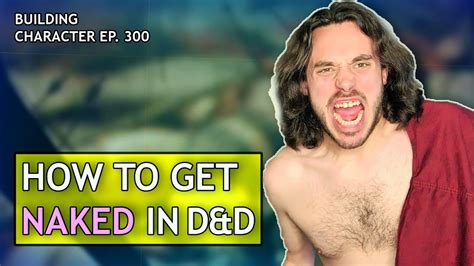 How To Get Naked In Dungeons Dragons Mystery Build For D D E Youtube