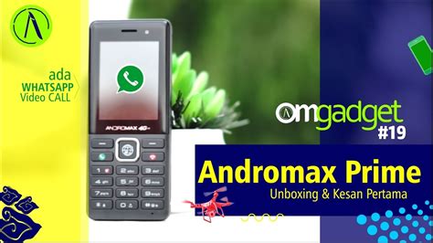 Whatsapp prime latest version has released. ANDROMAX PRIME Unboxing : Whatsapp Video Call 300ribu  OM GADGET #19  - YouTube