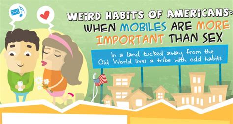 weird habits of americans when mobiles are more important than sex infographic digital
