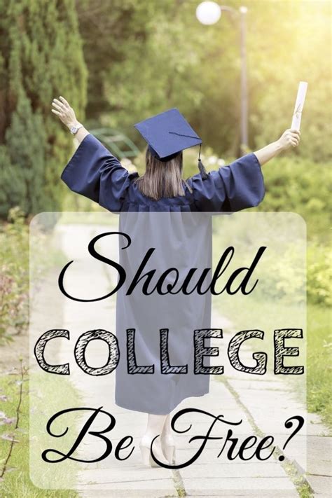 Being able to pay for each student college tuition has taken a toll on today's economy. Should College Be Free? Here's What You Need to Consider ...