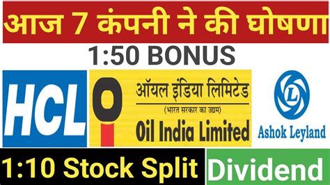 Oil India Ltd Ashok Leyland Stocks Declared High Dividend Bonus Or