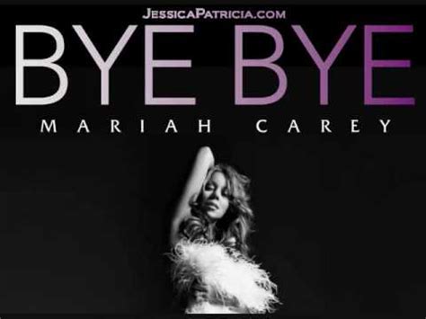 It was released as the album's second single on april 15. Bye Bye Mariah Carey Karaoke Instrumental w Lyrics to the ...