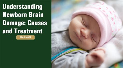 Understanding Newborn Brain Damage Causes And Treatment Raynes Lawn