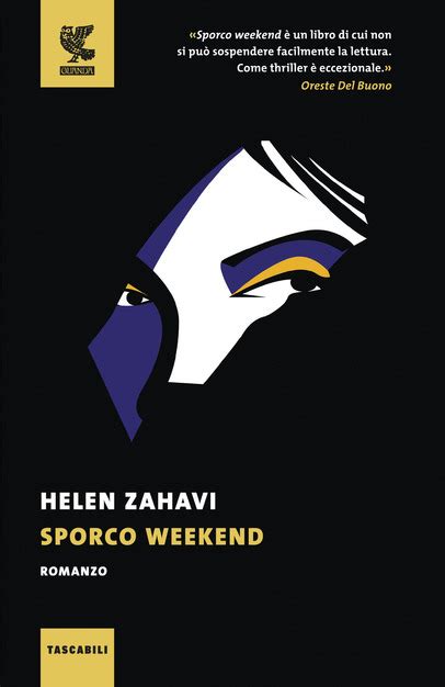 Sporco Weekend Helen Zahavi Non Recensione Blockmianotes