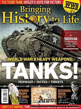 World War Ii Heavy Weapons Tanks Bringing History To Life Armourbook