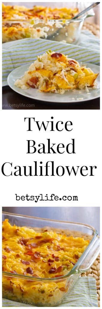 Twice Baked Cauliflower With Bacon Sour Cream And Cheese