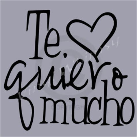 Spanish Quote Te Quiero Mucho I Love You Much Vinyl Wall Etsy