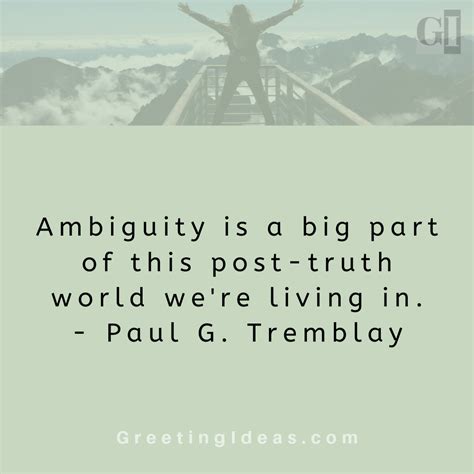 Must Read Ambiguity Quotes Dealing With Ambiguity Quotes